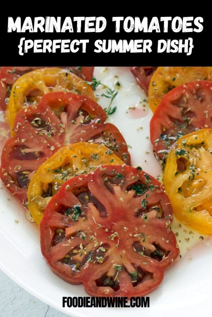 Pinterest graphic for marinated tomatoes.